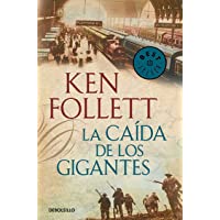 La caída de los gigantes (The Century 1)